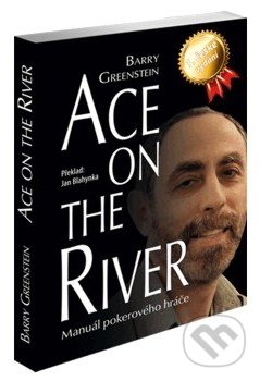 Ace on the River - Barry Greenstein, Poker Books, 2005