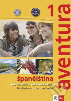 Aventura 1 - Španělština pro střední a jazykové školy (Učebnice a pracovní sešit), Klett, 2009