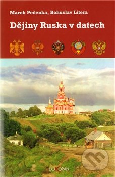 Dějiny Ruska v datech - Marek Pečenka, Bohuslav Litera, Dokořán, 2011