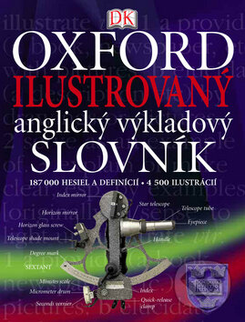 Oxford - Ilustrovaný anglický výkladový slovník, Slovart, 2011