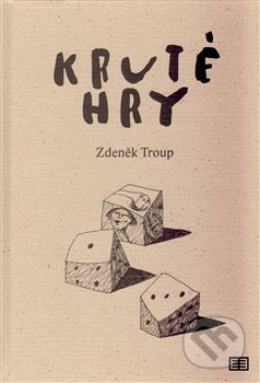 Kruté hry - Zdeněk Troup, Tomáš Halama, 2011