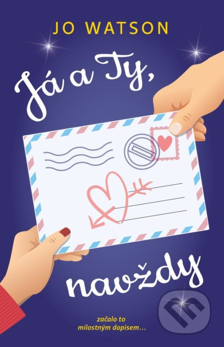 Já a Ty, navždy - Jo Watson - kniha z kategorie Beletrie