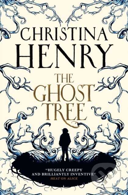 E-kniha: The Ghost Tree (Christina Henry). Titan Books, 2020