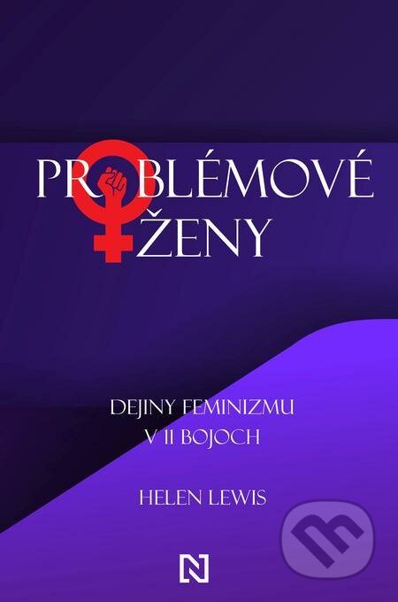 Problémové ženy - Helen Lewis, N Press, 2021