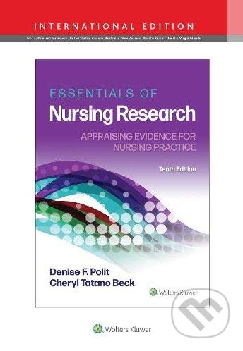 Essentials of Nursing Research - Denise F. Polit, Cheryl Tatano Beck, Lippincott Williams & Wilkins, 2021