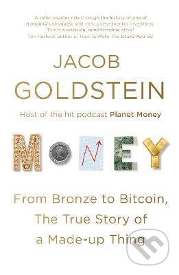 Money - Jacob Goldstein, Atlantic Books, 2021