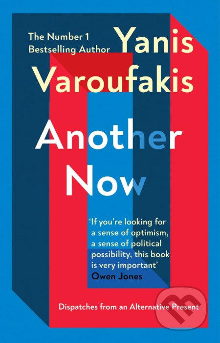 Another Now - Yanis Varoufakis, Vintage, 2021