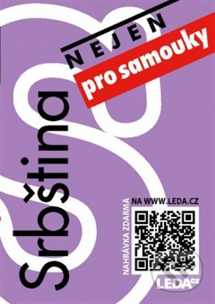 Srbština - nejen pro samouky - Hana Jirásková, Dragana Kostadinović - kniha z kategorie Jazykové učebnice a slovníky