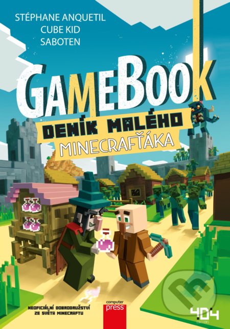 Gamebook: Deník malého Minecrafťáka - Cube Kid, Stéphane Anquetil, Computer Press, 2021