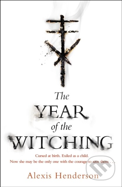 The Year of the Witching - Alexis Henderson