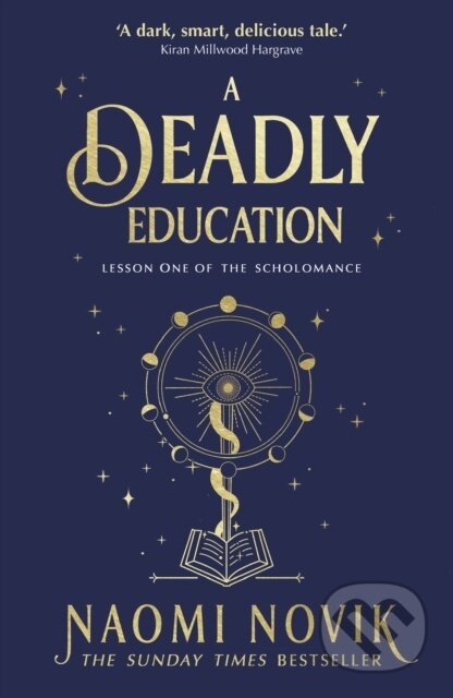 A Deadly Education - Naomi Novik, Random House, 2020