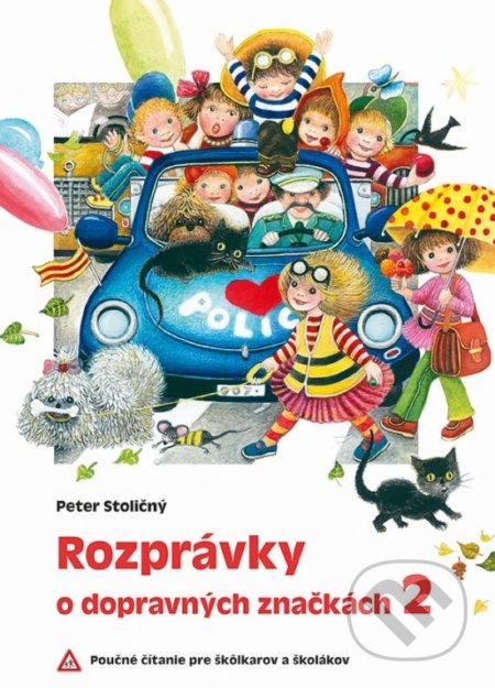 Rozprávky o dopravných značkách 2 - Peter Stoličný, Fortuna Libri, 2021