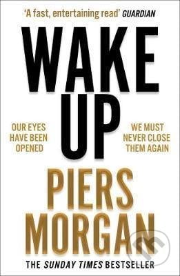 Wake Up - Piers Morgan, HarperCollins, 2021