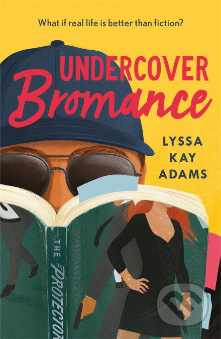 Undercover Bromance - Lyssa Kay Adams, Headline Book, 2020