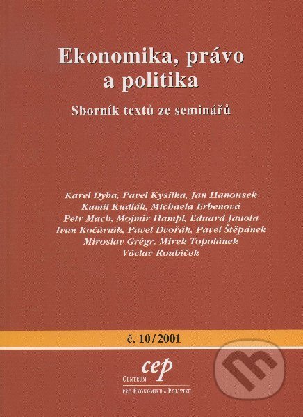 Ekonomika, právo a politika 10, Centrum pro ekonomiku a politiku, 2001
