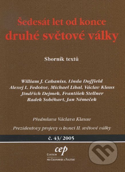 Šedesát let od konce druhé světové války (Sborník textů)