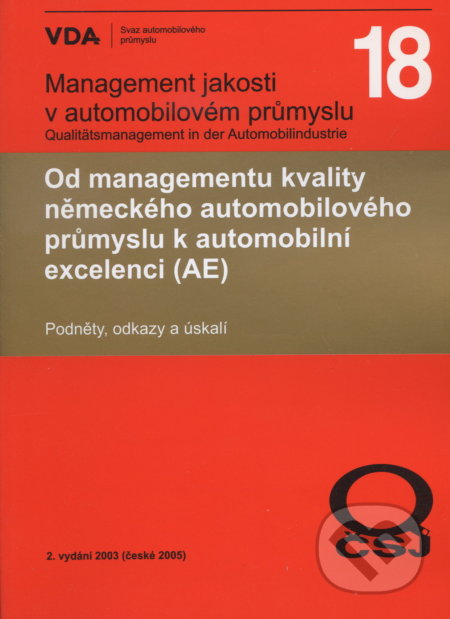 Management jakosti v automobilovém průmyslu VDA 18, Česká společnost pro jakost, 2005