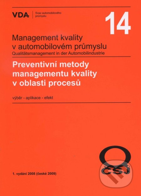 Management kvality v automobilovém průmyslu VDA 14, Česká společnost pro jakost, 2008