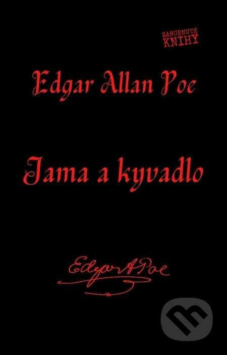 Jama a kyvadlo - Edgar Allan Poe, Zabudnuté knihy, 2021