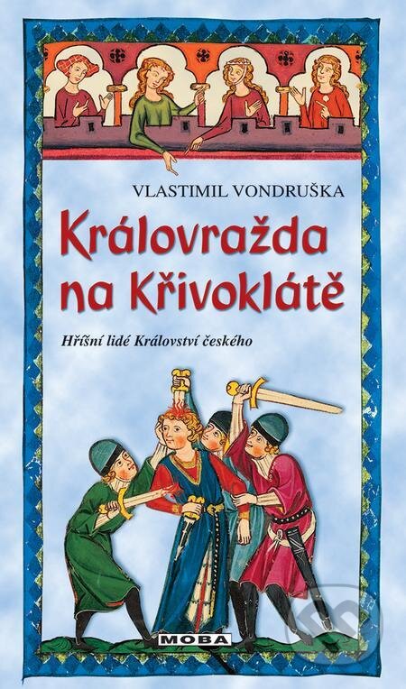 Královražda na Křivoklátě - Vlastimil Vondruška, 2021