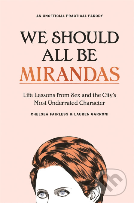 We Should All Be Mirandas - Chelsea Fairless, Lauren Garroni, Hodder and Stoughton, 2019