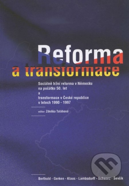 Reforma a transformace - Zdeňka Talábová, Liberální institut, 2003