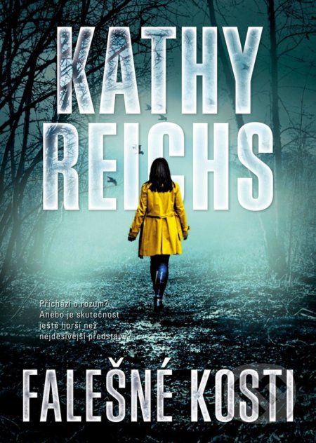 Falešné kosti - Kathy Reichs, BB/art, 2021