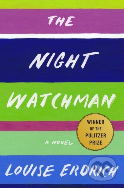 E-kniha: The Night Watchman (Louise Erdrich). HarperCollins, 2020