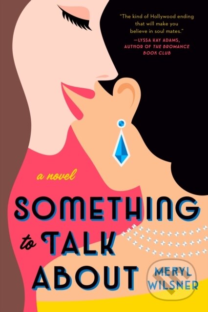 Something to Talk About - Meryl Wilsner, Awell, 2020