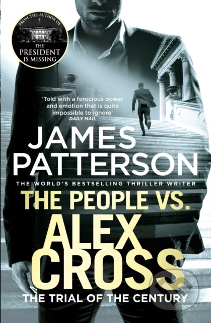 People vs. Alex Cross - James Patterson, Random House, 2017