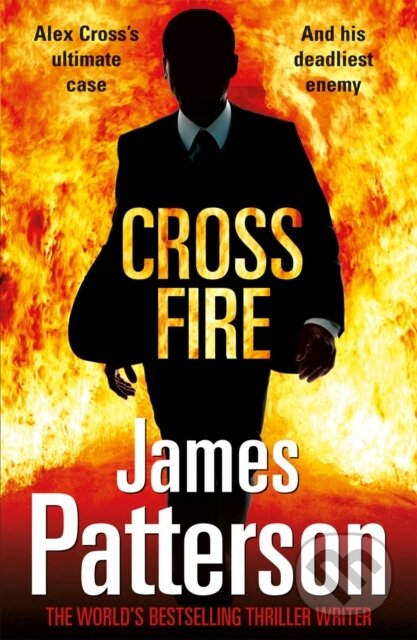 Cross Fire - James Patterson, Random House, 2010