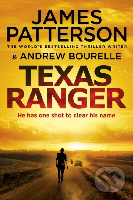 E-kniha: Texas Ranger (James Patterson). Random House, 2018