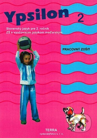 Kniha: Ypsilon 2 - Pracovný zošit (Anita Halászová). Terra, 2021