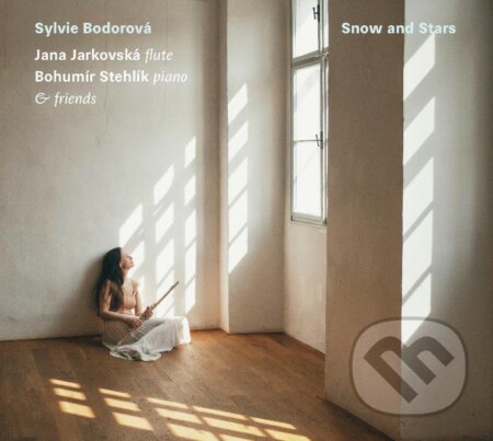 Sylvie Bodorová: Snow and Stars - Sylvie Bodorová, Radioservis, 2021