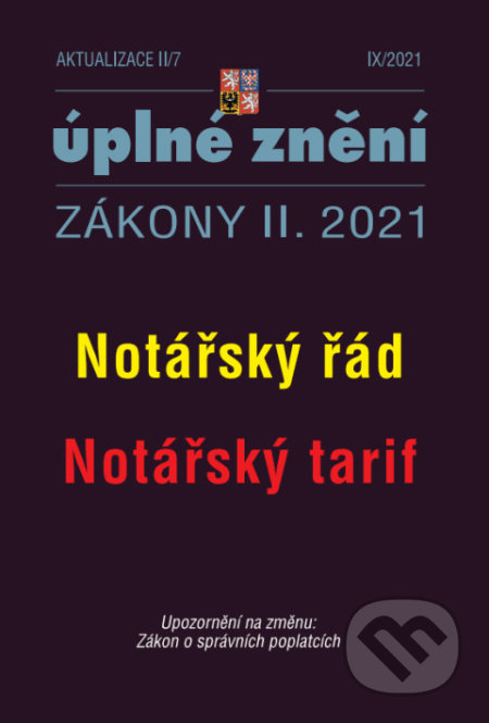 Aktualizace II/7 - Notářský řád, Notářský tarif