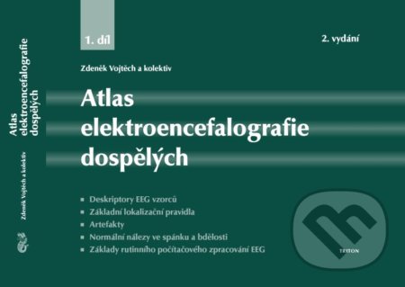 Atlas elektroencefalografie dospělých - Zdeněk Vojtěch, Triton, 2021