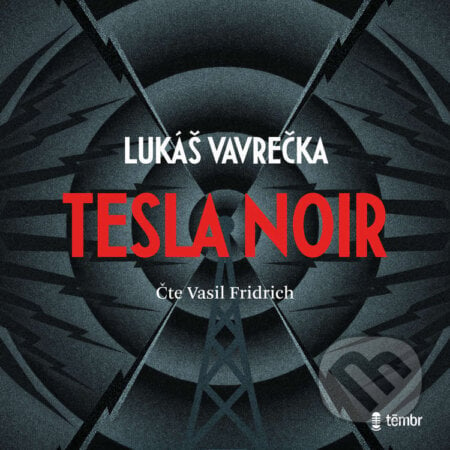 Tesla Noir - Lukáš Vavrečka, Témbr, 2021