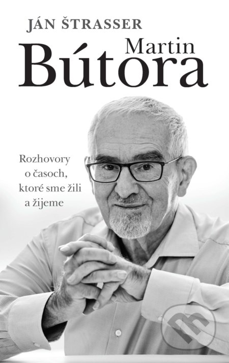 Martin Bútora - Ján Štrasser, Slovart, 2021