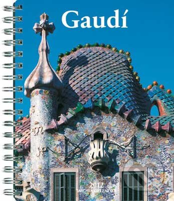 Gaudí - 2012, Taschen, 2011