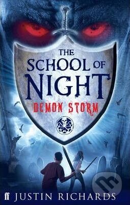 School of Night: Demon Storm - Justin Richards, Faber and Faber, 2010