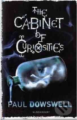The Cabinet of Curiosities - Paul Dowswell, Bloomsbury, 2011