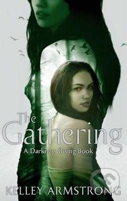 The Gathering - Kelley Armstrong, Atom, 2011