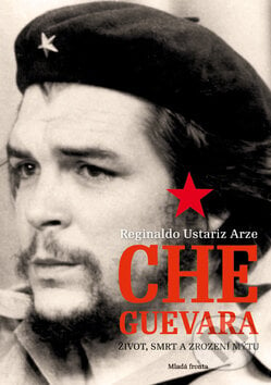 Che Guevara - Reginaldo Ustariz Arze, Mladá fronta, 2011