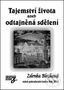 Tajemství života - Zdenka Blechová, Nakladatelství Zdenky Blechové, 2011