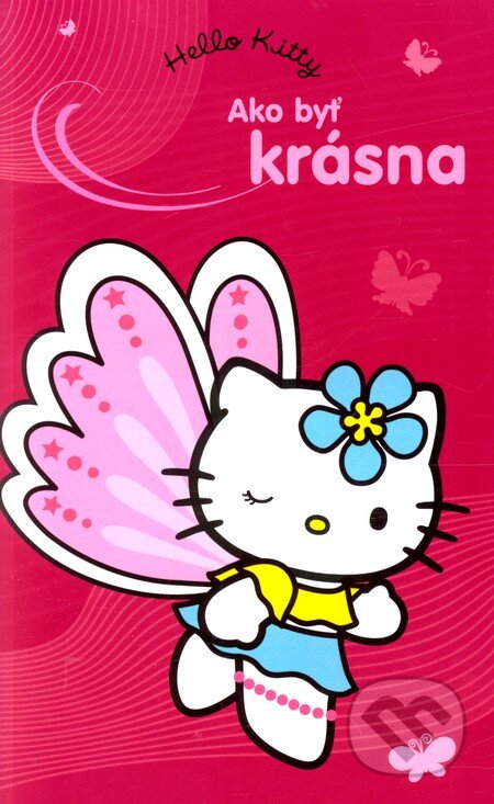 Hello Kitty: Ako byť krásna, Egmont SK, 2011
