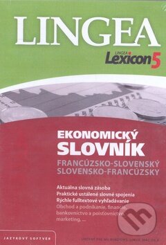 Lexikon 5: Francúzsko-slovenský a slovensko-francúzsky ekonomický slovník, Lingea, 2010
