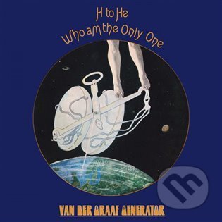 Van Der Graaf Generator: H to He Who Am The Only One - Van Der Graaf Generator, Universal Music, 2021