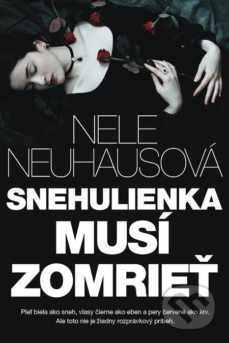 Snehulienka musí zomrieť - Nele Neuhaus, Tatran, 2021