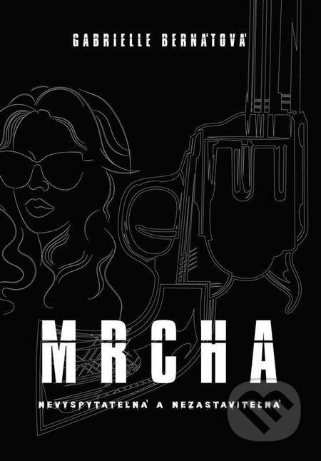 E-kniha: Mrcha (Gabrielle Bernátová)