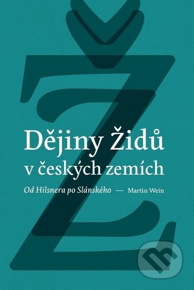 Dějiny židů v českých zemích - Martin J. Wein, Univerzita Palackého v Olomouci, 2021